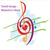 Tamil Songs - Maestro's Best