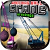 Wrecking Ball Crane Wreckage