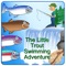 The Trout Family Swim And Fish Adventure