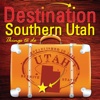 Destination Southern Utah & Things To Do