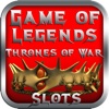 Game of Legends- Thrones of War Slots