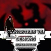 Gangsters vs. Demons: Silver Bullet