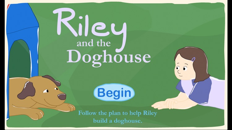 Riley and the Doghouse