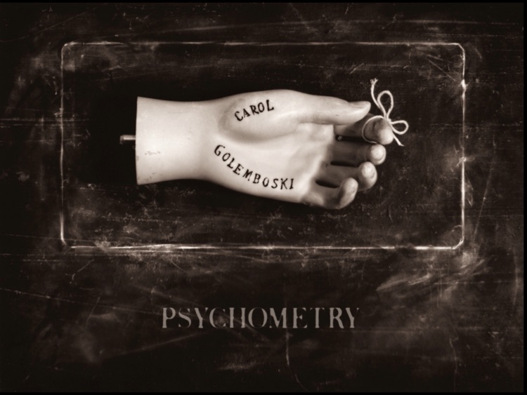Psychometry | Photographs by Carol Golemboski