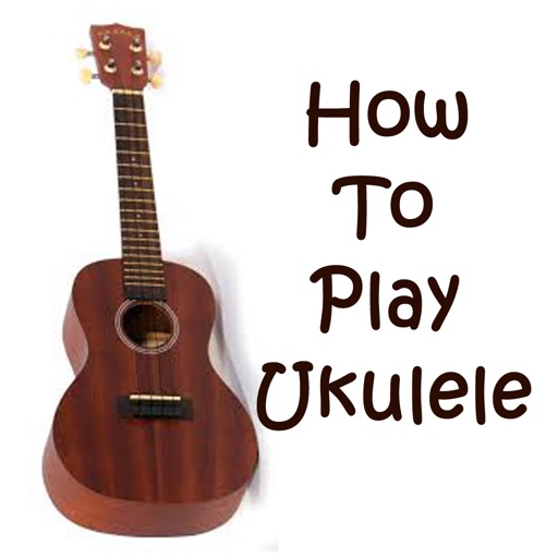 How To Play Ukulele