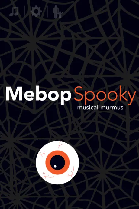 Mebop Spooky: Musical Eye Balls and other Halloween Fun
