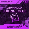 AV for Premiere Pro CS6 103 - Advanced Editing Tools