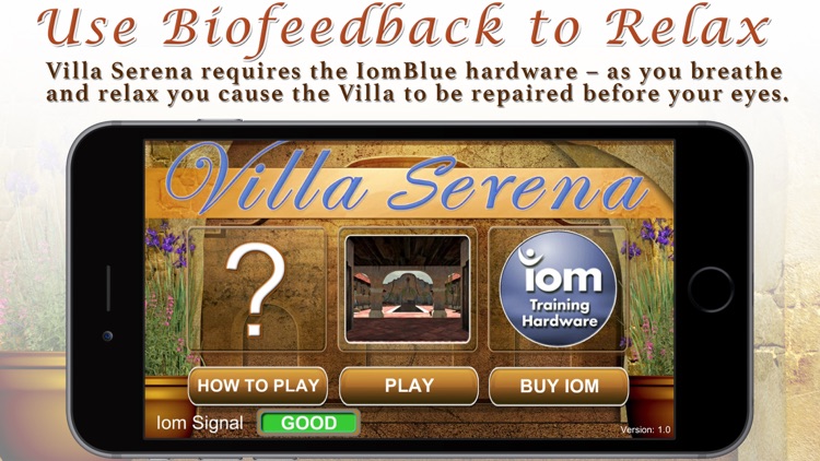 Villa Serena for use with Wild Divine IomBlue biofeedback sensor.