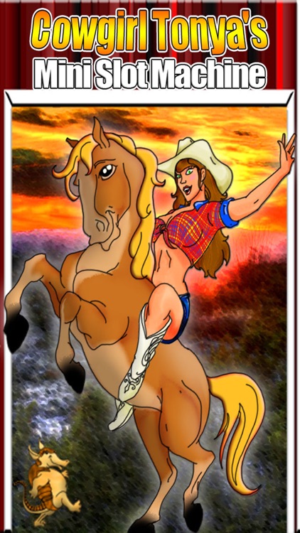 Cowgirl Tonya's Mini Slot Machine