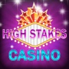 High Stakes Casino! High Limit Slot Machine Games! Are you a high roller?
