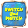 Switch and Match Game for Bubble Guppies