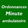 Ordonnances Minute - Ambulatoire