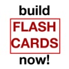 Build Flash Cards Now!