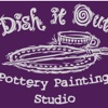 Dish It Out Pottery