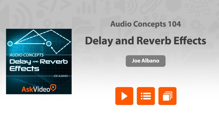 Audio Concepts 104 - Delay and Reverb Effects