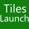 Tiles Launch