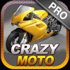 Crazy Moto Pro