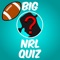 Big NRL Quiz Maestro: Australian Rugby Players