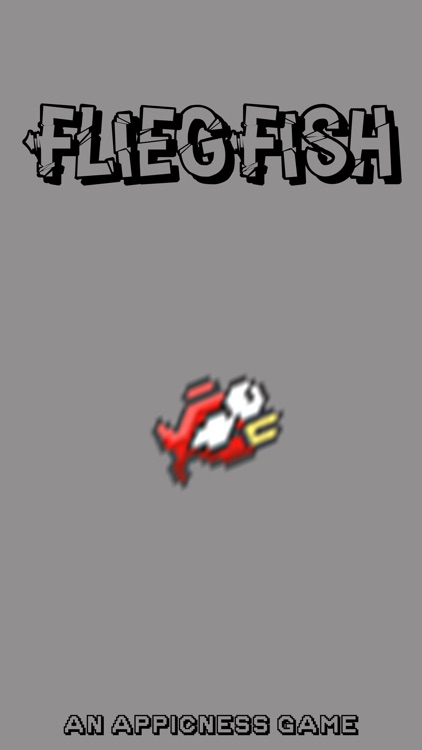 FliegFish: the flappy fish that wants to be a bird
