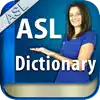 ASL Dictionary HD American Sign Language negative reviews, comments