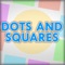 Dots and Squares
