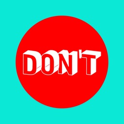 Don't Tap That Red Button!