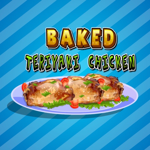 Baked Teriyaki Chicken Cooking iOS App