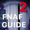 Free FNAF 2 Guide - for Five Nights at Freddy's Wiki and Video Walkthrough