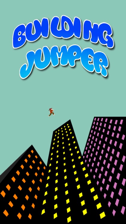 Building Jumper - Make Your Way Over the Roofs