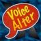 This app makes you a variety of voice modulation will be let