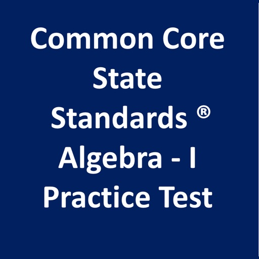 Common Core Math Algebra-I Practice Test