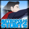 Metropolis Stunts - Superman Version