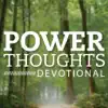 Power Thoughts Devotional App Feedback