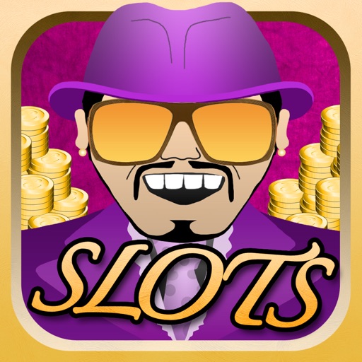 Pimped Slots - Supreme Vegas Style Casino Slot Machine with a Pimp's Touch iOS App