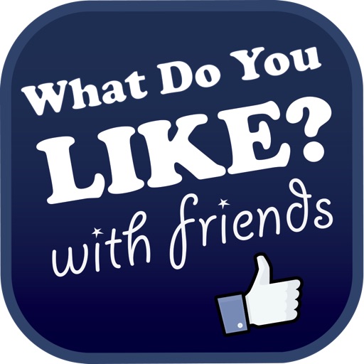 What Do You Like? With Friends iOS App