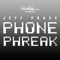 Welcome to the companion app for Phone Phreak by Jeff Prace and Paul Harris Presents