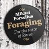 Foraging • For the taste of Røros