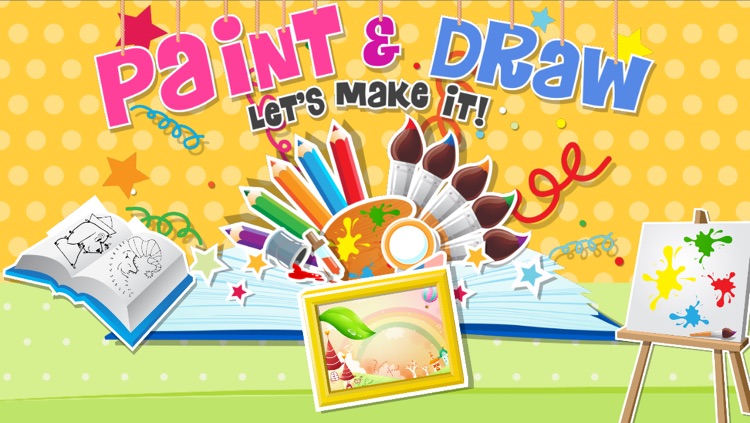 Paint And Draw: Let’s Make It!