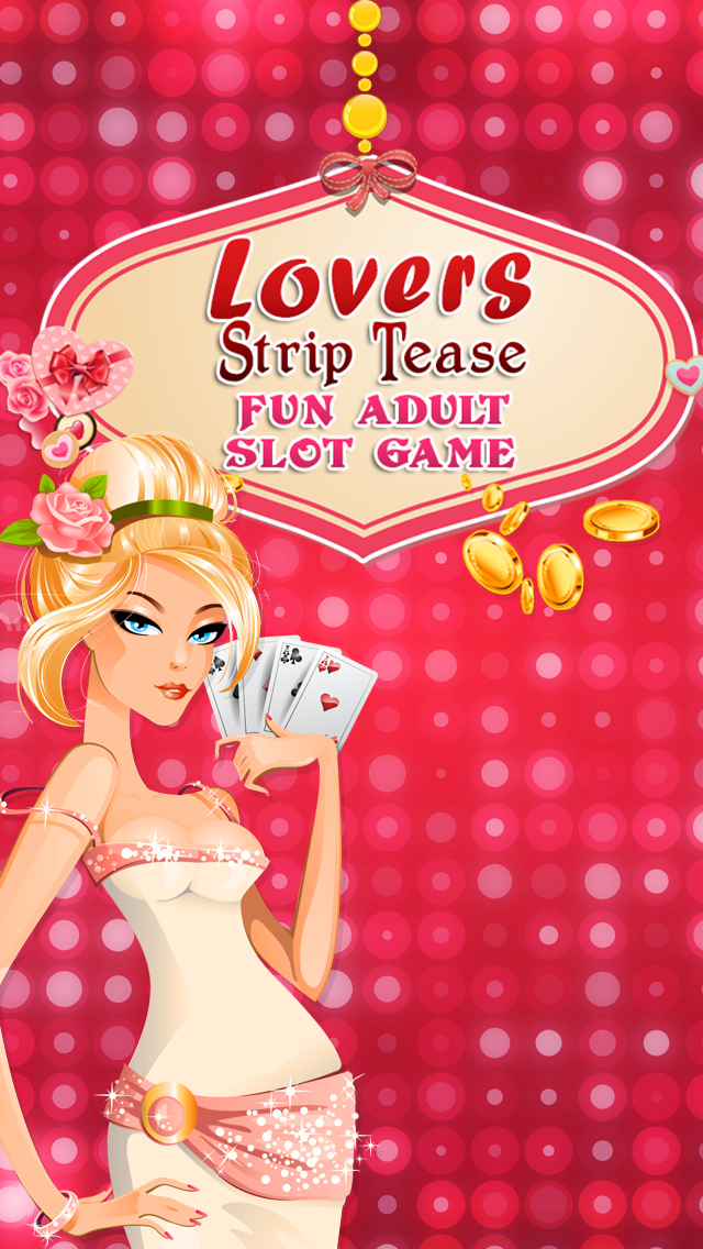 Screenshot #1 pour Lovers Strip Tease - Fun Adult Slot Game