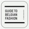 'Guide to Belgian Fashion' lists the details of all shows and showrooms of
