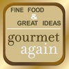 Gourmet Again Neighborhood Marketplace – Fine Food, Great Ideas! Baltimore