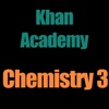 Khan Academy: Chemistry 3