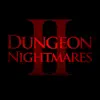 Dungeon Nightmares II delete, cancel