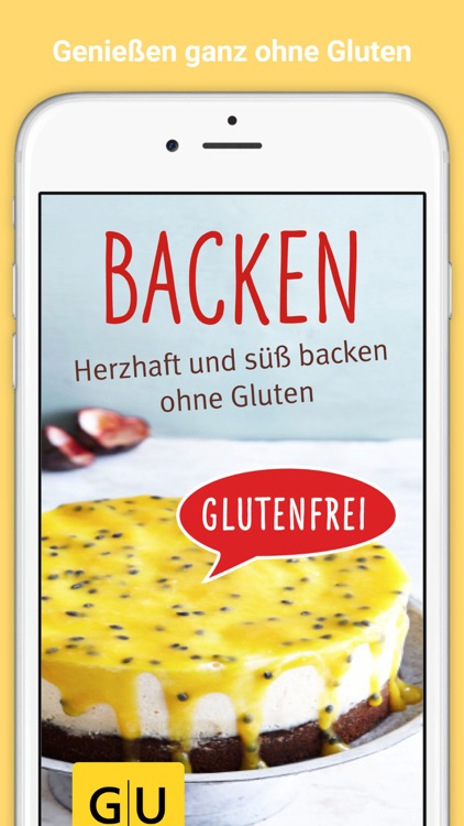 Happy Baking glutenfrei - herzhaft und süß backen ohne Gluten - die besten glutenfreien Back-Rezepte
