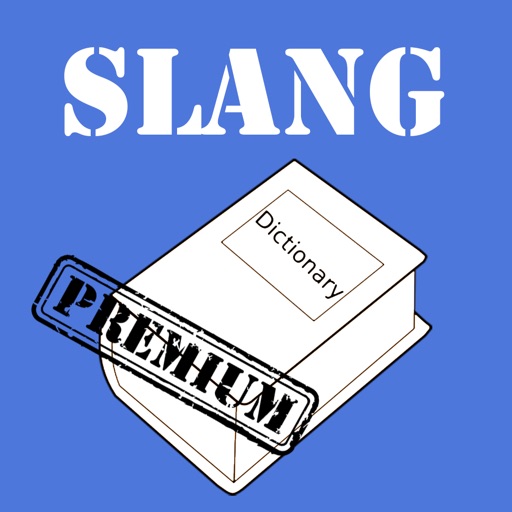 Slang Dictionary - PRO Version - A Dictionary of Modern Slang, Cant, Vulgar and Urban Words icon