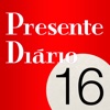 Presente Diário 16