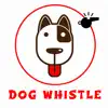 DOG WHISTLE APP Positive Reviews, comments