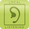 Local Listening