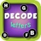 Decode Letters is one of the most addictive puzzle game that you are going to enjoy for sure