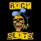 Rock Slots!